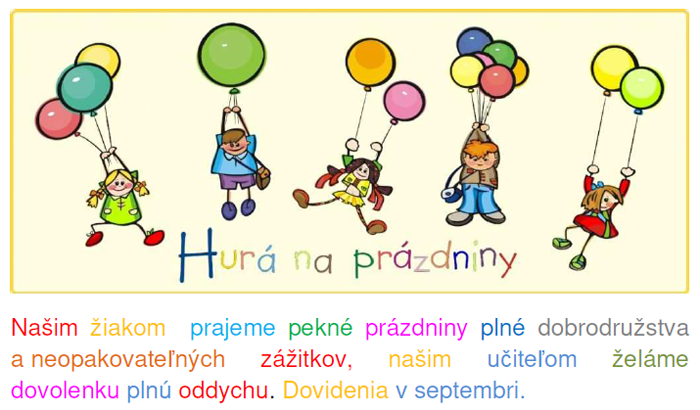 Hurá na prázdniny!